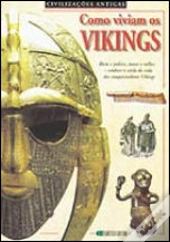 Como Viviam os Vikings