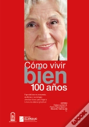 Capa do artigo Cómo Vivir Bien 100 Años