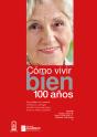 Cómo Vivir Bien 100 Años - Preview