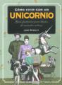Cómo Vivir Con Un Unicornio - Preview
