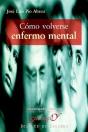 Cómo Volverse Enfermo Mental - Preview