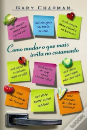 Capa do artigo Como Mudar O Que Mais Irrita No Casamento