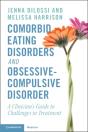 Comorbid Eating Disorders And Obsessive-Compulsive Disorder - Preview