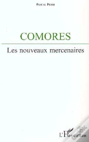 Capa do artigo Comores ; Les Nouveaux Mercenaires