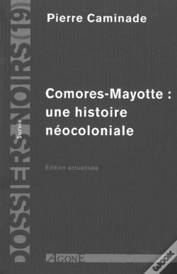 Capa do artigo Comores-Mayotte:Une Histoire Neocoloniale