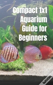Capa do artigo Compact 1x1 Aquarium Guide For Beginners