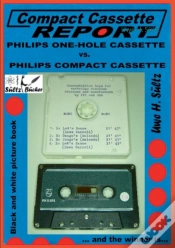 Capa do artigo Compact Cassette Report - Philips One-Hole Cassette Vs. Compact Cassette Norelco Philips