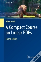 Compact Course On Linear Pdes