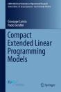 Compact Extended Linear Programming Models - Preview