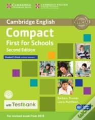 Compact First For Schools Student'S Book Without Answers With Cd-Rom With Testbank