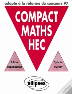 Capa do artigo Compact Maths Hec - Options Scientifique Et Économique Adapté À La Réforme Du Concours 97