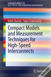 Capa do artigo Compact Models And Measurement Techniques For High-Speed Interconnects