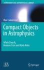 Compact Objects In Astrophysics - Preview