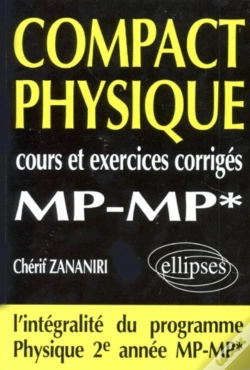 Capa do artigo Compact Physique - Cours Et 160 Exercices Corrigés De Mp - Mp*