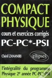 Capa do artigo Compact Physique - Cours Et 240 Exercices Corrigés De Pc - Pc*