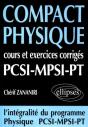 Compact Physique - Cours Et 250 Exercices Corrigés De Pcsi - Mpsi - Pt - Preview
