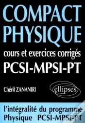 Capa do artigo Compact Physique - Cours Et 250 Exercices Corrigés De Pcsi - Mpsi - Pt