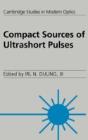 Compact Sources Of Ultrashort Pulses - Preview