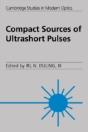 Compact Sources Of Ultrashort Pulses - Preview