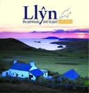 Compact Wales: Llyn, The Peninsula And Its Past Explored