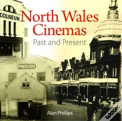 Capa do artigo Compact Wales: North Wales Cinemas - Past And Present
