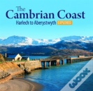 Compact Wales: The Cambrian Coast 2 - Harlech To Aberystwyth Explored