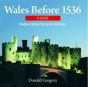 Compact Wales: Wales Before 1536 - Medieval Wales Facing The Normans - Preview