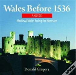 Capa do artigo Compact Wales: Wales Before 1536 - Medieval Wales Facing The Normans