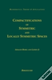 Capa do artigo Compactifications Of Symmetric And Locally Symmetric Spaces