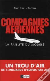 Capa do artigo Compagnies Aériennes ; La Faillite Du Modèle