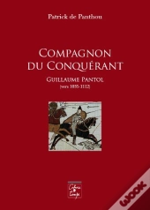 Compagnon Du Conquerant Guillaume Pantol (Vers 103561112
