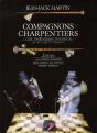Compagnons Charpentiers : "Ces Derniers Indiens"-Entre Loire Et Gi - Preview