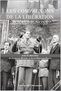 Capa do artigo Compagnons De La Liberation Bourguignons