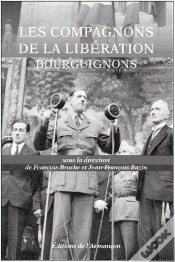Capa do artigo Compagnons De La Liberation Bourguignons