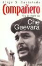 Companero Vie Et Mort De Che Guevara - Preview