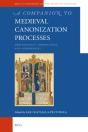 Companion To Medieval Canonization Processes - Preview