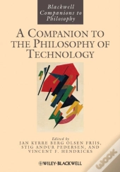 Companion To The Philosophy Of Technology