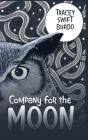 Company For The Moon - Preview