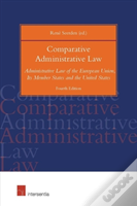 Comparative Administrative Law, 4th Ed.