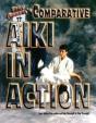 Comparative Aiki In Action - Preview
