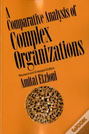 Capa do artigo Comparative Analysis Of Complex Organizations, Rev. Ed.