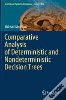 Comparative Analysis Of Deterministic And Nondeterministic Decision Trees