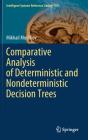 Comparative Analysis Of Deterministic And Nondeterministic Decision Trees - Preview