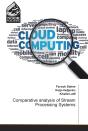 Comparative Analysis Of Stream Processing Systems - Preview