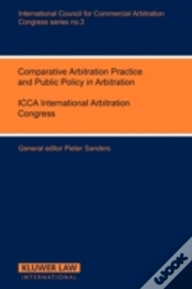 Capa do artigo Comparative Arbitration Practice And Public Policy In Arbitration