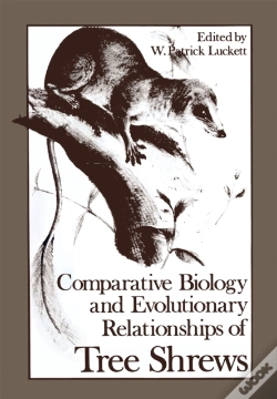Capa do artigo Comparative Biology And Evolutionary Relationships Of Tree Shrews