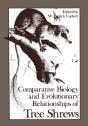 Comparative Biology And Evolutionary Relationships Of Tree Shrews - Preview