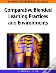 Comparative Blended Learning Practices And Environments