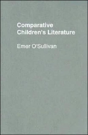 Comparative Children'S Literature - Preview