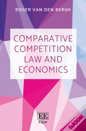 Comparative Competition Law And Economics